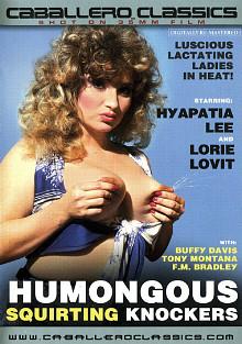 Humongous Squirting Knockers