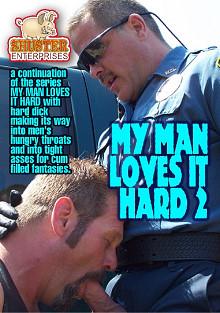 My Man Loves It Hard 2