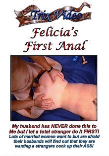 Felicia's First Anal