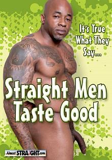 Straight Men Taste Good