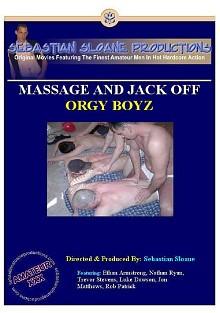 Massage And Jack Off: Orgy Boyz