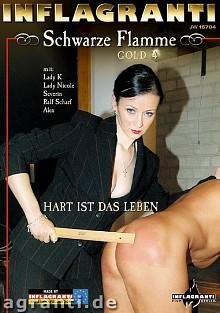 Schwarze Flamme Gold 4: Hart Ist Das Leben