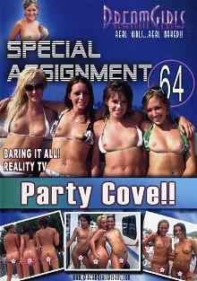 Special Assignment 64: Party Cove