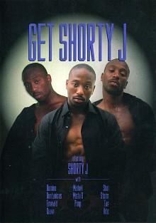 Get Shorty J