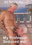 40 Years Ago...My Professor Seduced Me