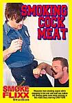 Smoking Cock Meat