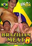 Brazilian Meat 8: Brazilian Brothers