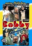 Bobby Der Aufreisser