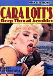 Cara Lott's Deep Throat Aerobics featuring pornstar Cara Lott