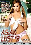 Asian Lust 3 featuring pornstar Tia Tanaka