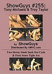 ShowGuys 255: Tony Michaels And Troy Taylor directed by Sam Linnell