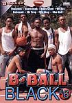 B-Ball Black 6 featuring pornstar Rudy Scott
