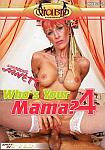 Who's Your Mama 4 directed by Paul Sky