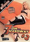 7 The Hard Way 3 featuring pornstar Brad Hardy