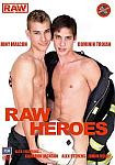 Raw Heroes featuring pornstar Alex Stevens