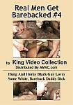 Real Men Get Barebacked 4 from studio King Video Collection