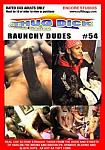 Thug Dick 54: Raunchy Dudes featuring pornstar Abe (Ray Rock)
