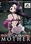 Taboo Charming Mother 6 directed by Kan Fukumoto