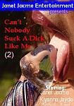 Can't Nobody Suck A Dick Like Me 2 featuring pornstar Kianna Jayde