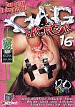 Gag Factor 16 featuring pornstar Camilla Garcia