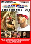 Thug Dick 60: Hood Thug 6 directed by Ray Rock