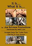 It Is...What It Is... featuring pornstar Joe (Joe Schmoe)