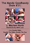 The Mandy Goodhandy Show 31: Live Double Dildo from studio Mayhem North Production
