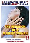 The Initiation Of A Married Woman from studio ALPHA-FRANCE
