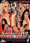 Smokin' Hot Hand Jobs 4 directed by Angela D'Angelo