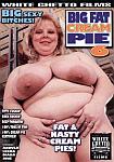 Big Fat Cream Pie 6 featuring pornstar Andruta (f)