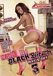Bang That Black Bitch White Boy 3 featuring pornstar Brown Sugar
