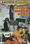 Sara Forse La Mia Vicina Di Casa featuring pornstar Bruno Conti