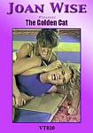 The Golden Cat directed by Joan Wise