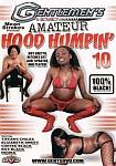 Amateur Hood Humpin' 10 featuring pornstar Ray Black