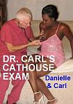 Dr. Carl's Cathouse Exam featuring pornstar Danielle
