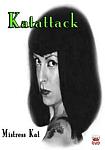 Katattack featuring pornstar Mistress Kat