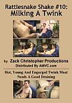 Rattlesnake Shake 10: Milking A Twink directed by Zack Christopher