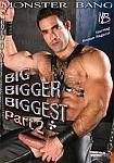 Big Bigger Biggest 2 featuring pornstar Enrique Currero