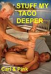 Stuff My Taco Deeper featuring pornstar David