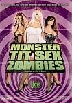 Monster Tit Sex Zombies featuring pornstar Alex Sanders
