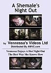 A Shemale's Night Out directed by Vennessa