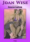Amazon Larissa featuring pornstar Larissa