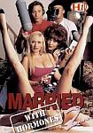 Married With Hormones 2 directed by Orgy Georgie