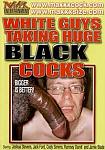 White Guys Taking Huge Black Cocks directed by Max Delong