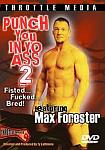 Punch You In Yo Ass 2 featuring pornstar Max Forester