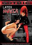Latex Hunger 2 from studio Gothic Media