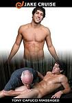 Tony Capucci Massaged featuring pornstar Jake Cruise