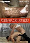 Bareback Abduction 2: The Conversion Of Chase Peters featuring pornstar Lito Cruz