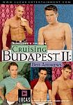 Cruising Budapest 2: Ben Andrews directed by Michael Lucas