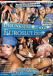 Drunk Sex Orgy: Euroslut Hotel from studio Eromaxx
